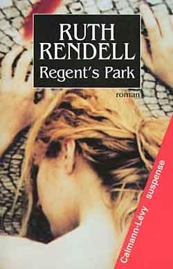 Ruth RENDELL : Regent&rsquo;s Park