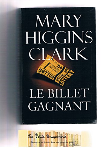 Mary Higgins CLARK : Le billet gagnant