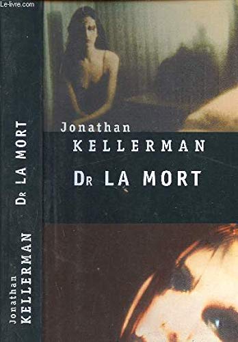 Jonathan KELLERMAN : Dr. La Mort