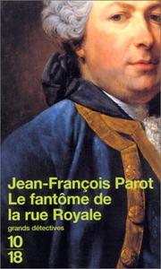 Jean-François PAROT : Le fantôme de la rue royale