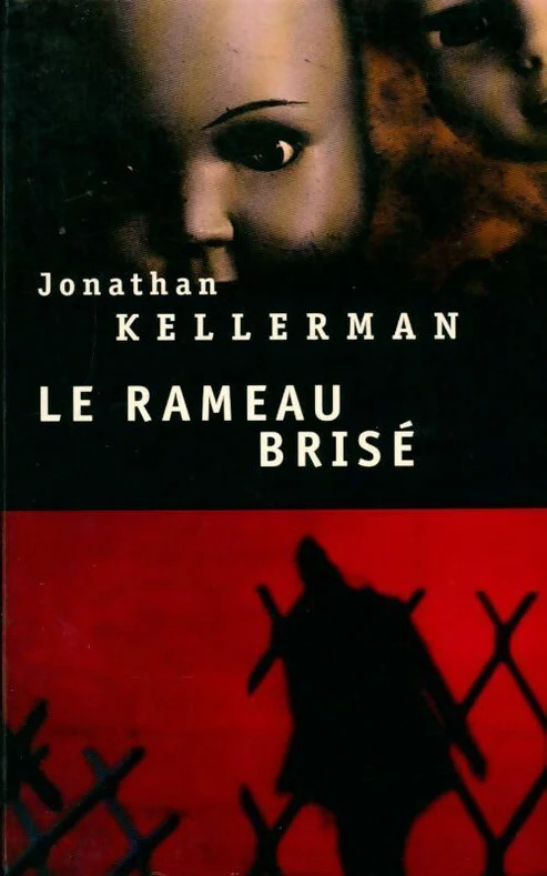 Jonathan KELLERMAN : Le rameau brisé
