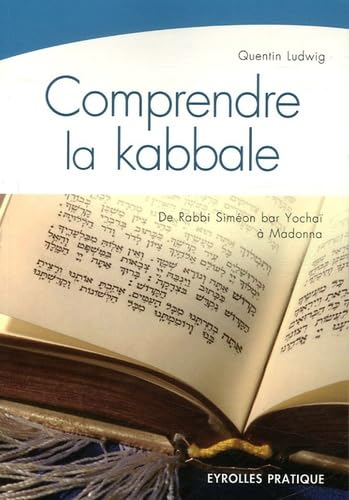 Quentin LUDWIG : Comprendre la kabbale