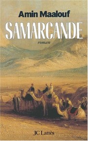 Amin MAALOUF : Samarcande