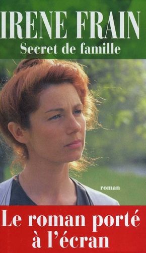 Irène FRAIN : Secret de famille