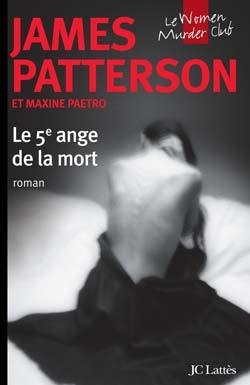 James PATTERSON : Le 5ième ange de la mort