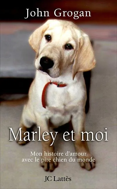 John GROGAN : Marley et moi