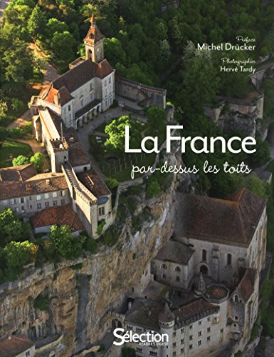 Hervé TARDY : La France par-dessus les toits