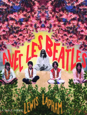 Lewis Henry LAPHAM : Avec les Beatles