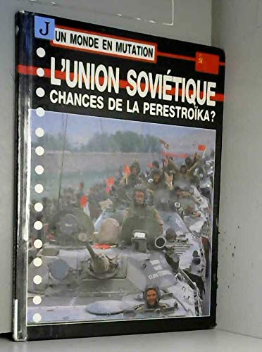 John BRADLEY : L&rsquo;Union soviétique