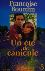 Françoise BOURDIN : Un été de canicule