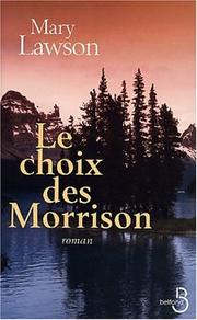 Mary LAWSON : Le choix des Morisson