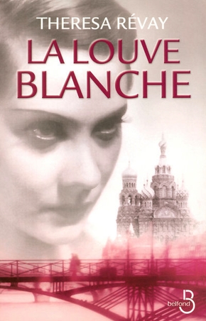 Theresa RÉVAY : La louve blanche
