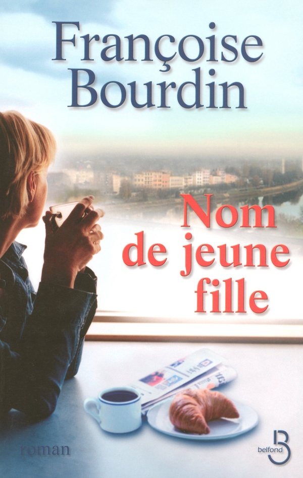 Françoise BOURDIN : Nom de jeune fille