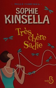 Sophie KINSELLA : Très chère Sadie