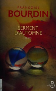 Françoise BOURDIN : Serment d&rsquo;automne
