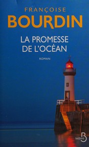 Françoise BOURDIN : La promesse de l&rsquo;océan