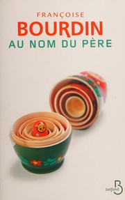Françoise BOURDIN : Au nom du père