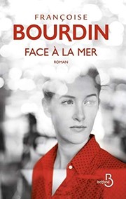 Françoise BOURDIN : Face à la mer