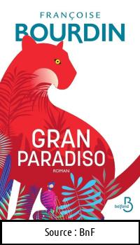 Françoise BOURDIN : Gran Paradiso