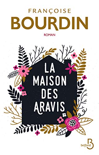 Françoise BOURDIN : La maison des Aravis