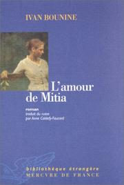 Ivan Alekseevic BOUNINE : L&rsquo;amour de Mitia