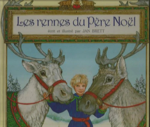Jan BRETT : Les rennes du Père Noël