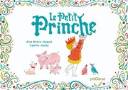 Alice BRIÈRE-HAQUET : Le petit prinche