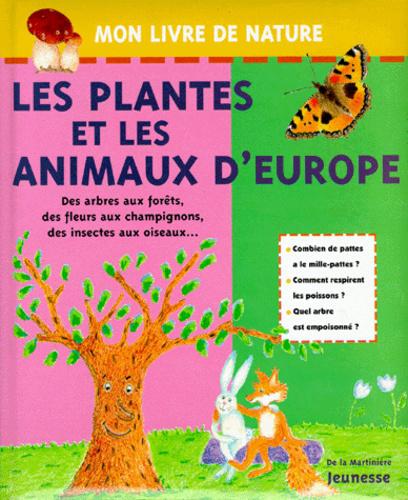 Marc DUQUET : Les plantes et les animaux d&rsquo;Europe