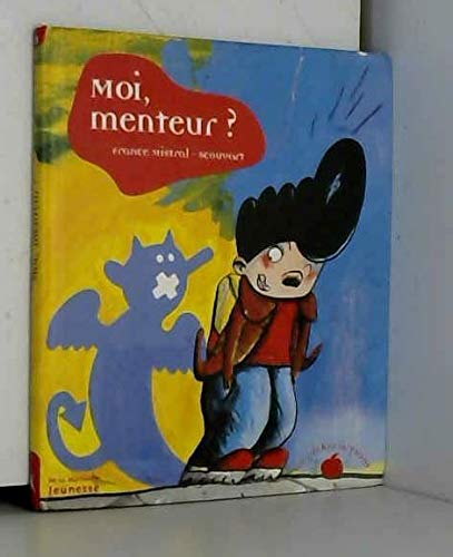 France MISTRAL : Moi, menteur ?