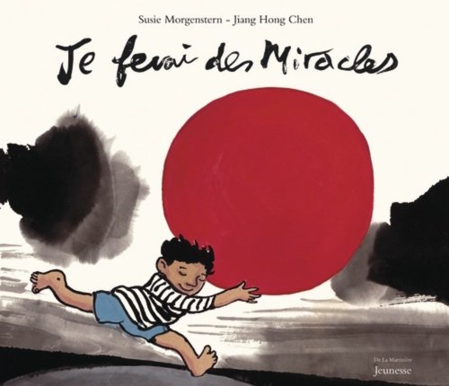 Susie MORGENSTERN : Je ferai des miracles