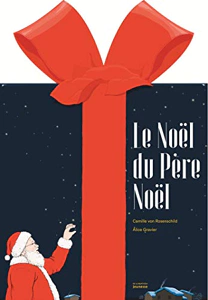 Camille von ROSENSCHILD : Le Noël du Père Noël