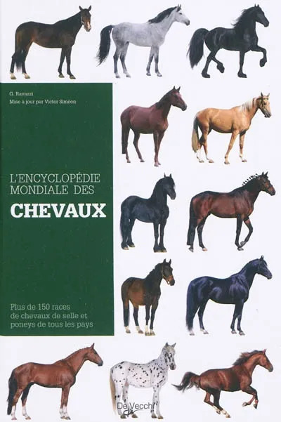 Gianni RAVAZZI : L&rsquo;Encyclopédie mondiale des chevaux de race