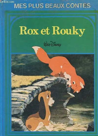 DISNEY : Rox et Rouky