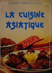 Myriam SAKAMOTO-RECOUVREUR : La Cuisine asiatique