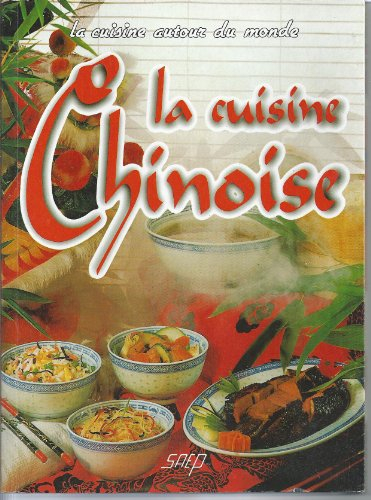 Claude DELACHET-GUILLON : La cuisine chinoise