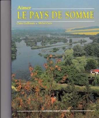 Michel CURIE : Le pays de la somme