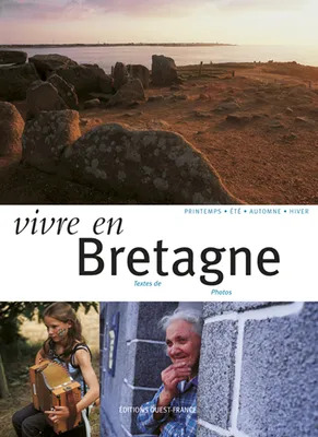 Gérard ALLE : Vivre en Bretagne