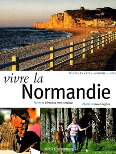 Véronique PONS-GRÉDIGUI : Vivre la Normandie