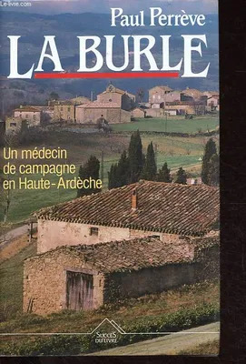 Paul PERRÈVE : La Burle