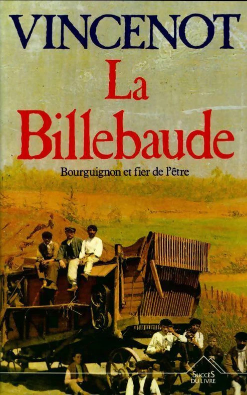 Henri VINCENOT : La billebaude