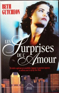Beth GUTCHEON : Les surprises de l&rsquo;amour