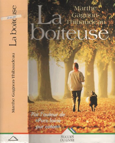 Marthe GAGNON : La boiteuse