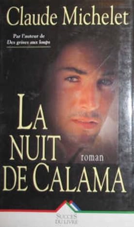 Claude MICHELET : La nuit de Calama