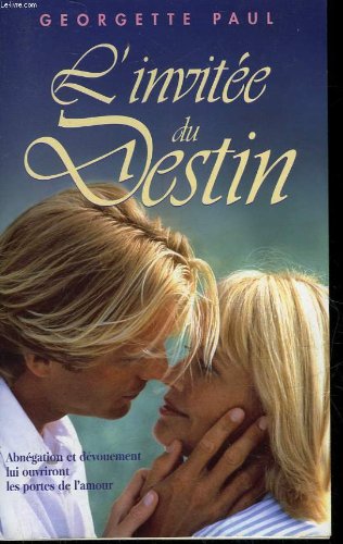 Georgette PAUL : L&rsquo;invitée du destin
