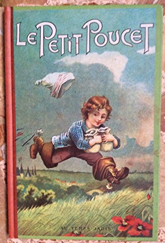 Charles PERRAULT : Le petit Poucet