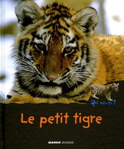 Hélène MONTARDRE : Le petit tigre