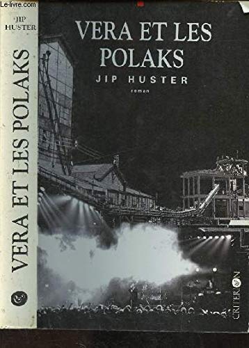 Jean-Pierre HUSTER : Véra et les Polaks