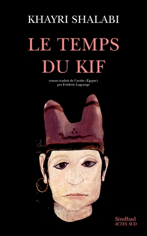 Kayri SHALABI : Le temps du kif
