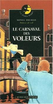 Sonia DELMAS : Le carnaval des voleurs