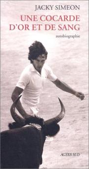 Jacky SIMEON : Une cocarde d&rsquo;or et de sang